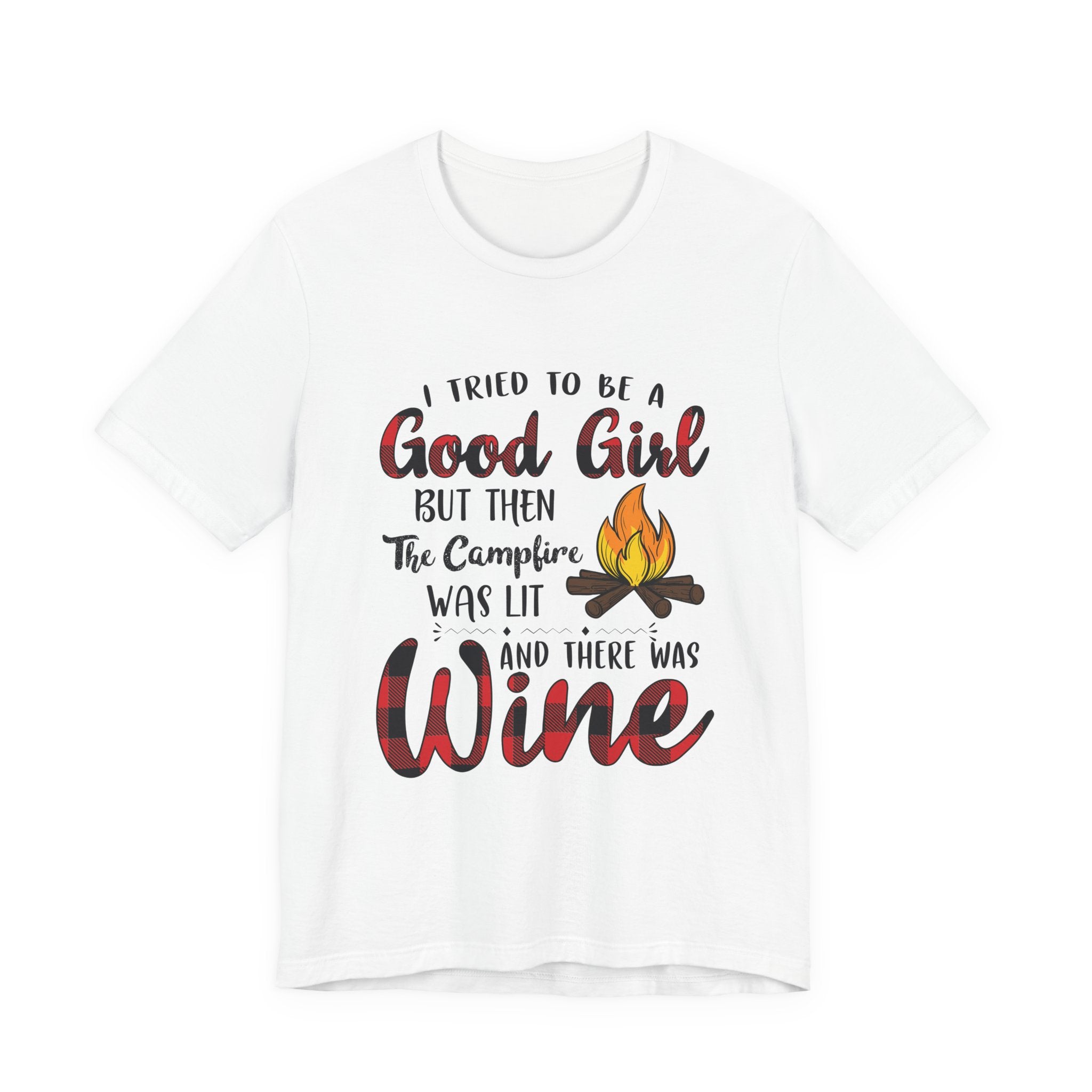 Good Girl Campfire Wine T-Shirt | Funny Women's Camping Gift
