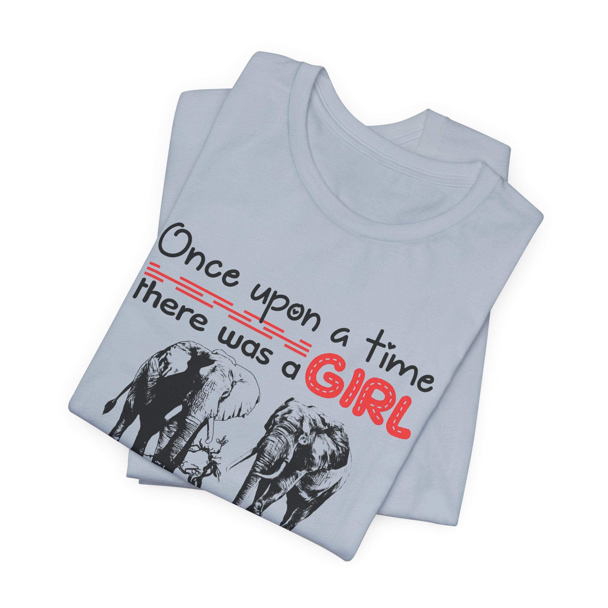 Once Upon a Time I Loved Elephants T-Shirt | Elephant Lover Girl Gift