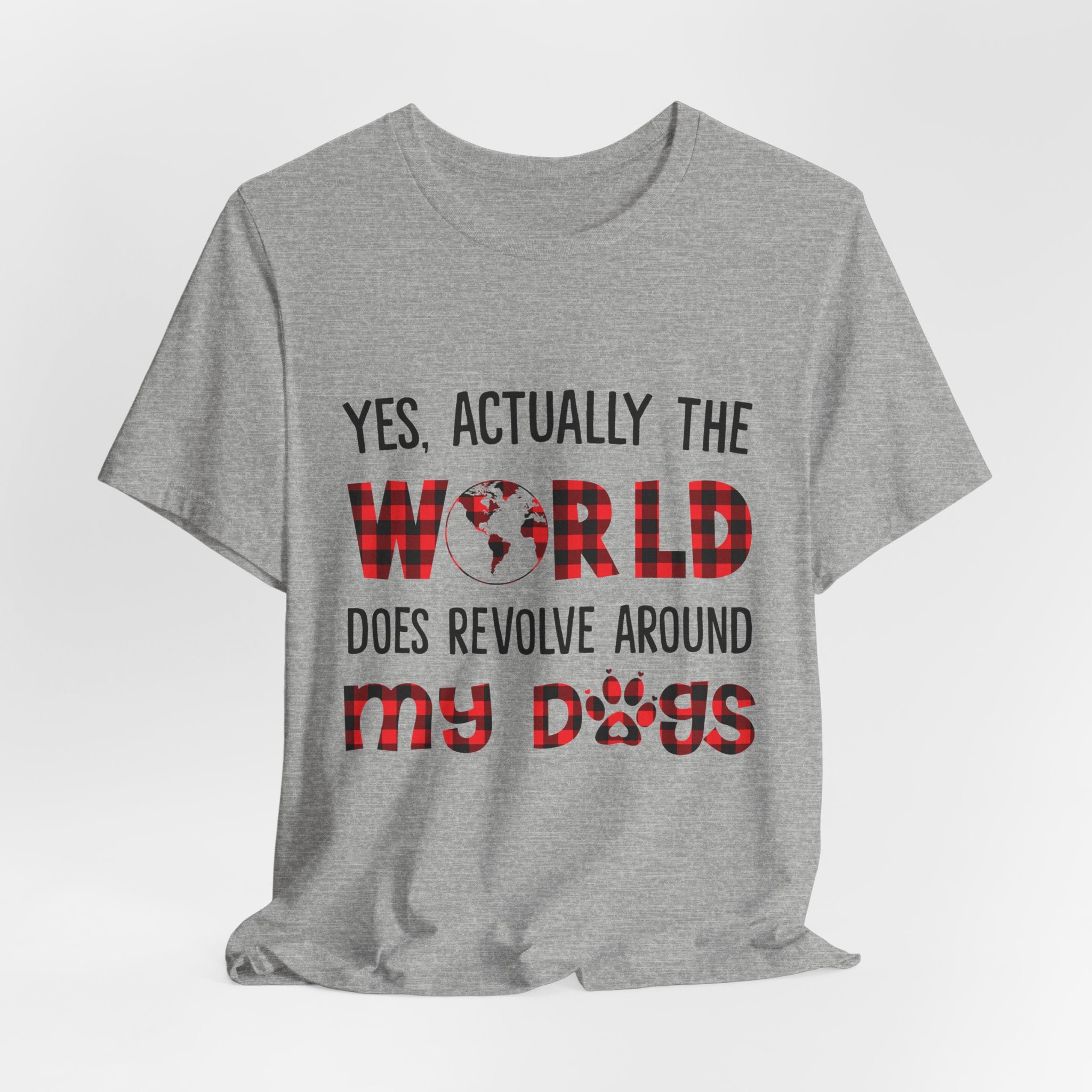 World Revolves Around My Dogs T-Shirt | Dog Lover Gift