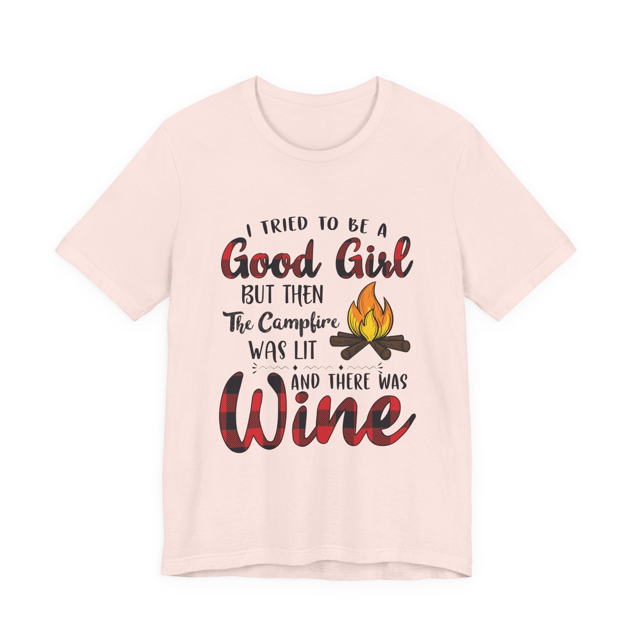Good Girl Campfire Wine T-Shirt | Funny Women's Camping Gift