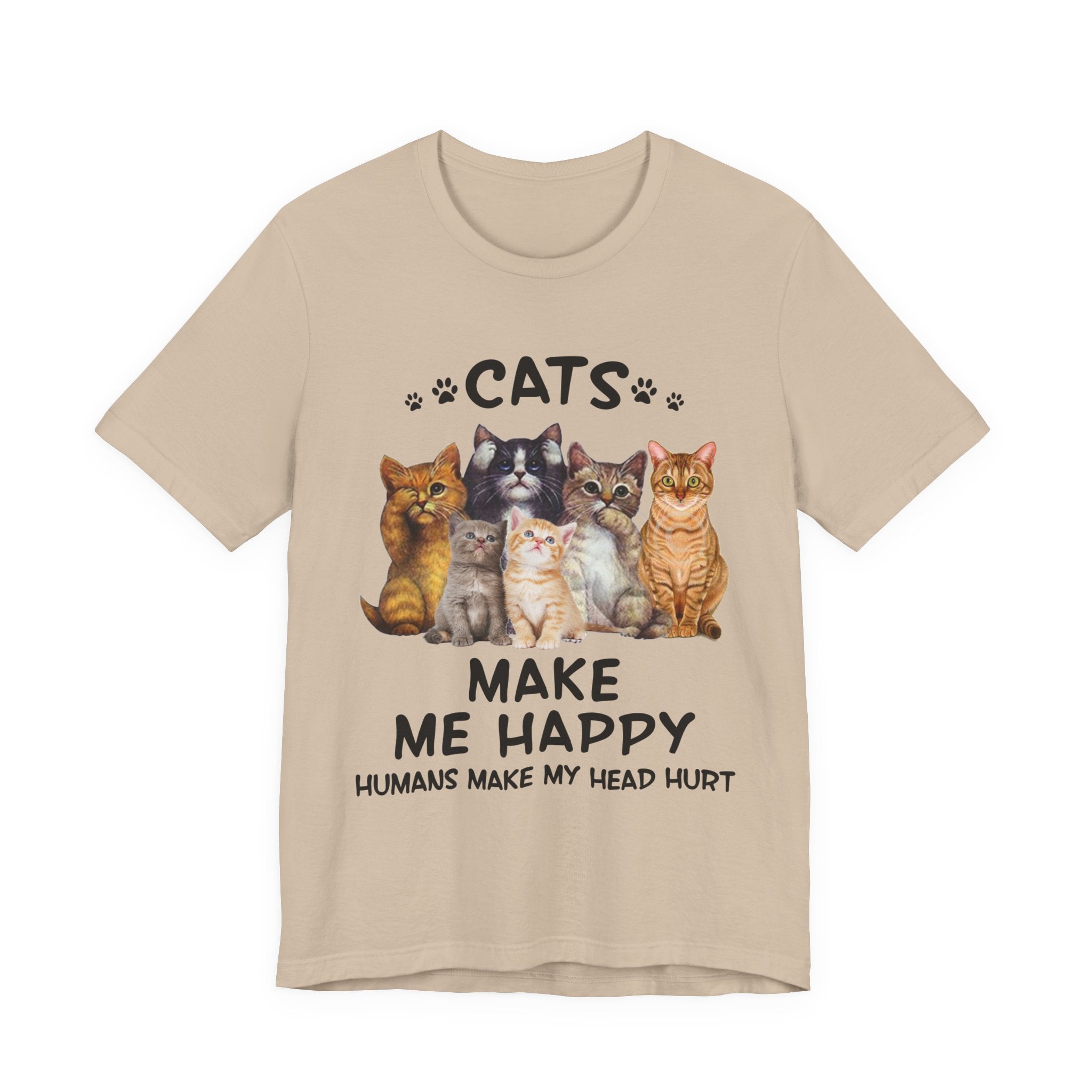 Cats Make Me Happy Humans Make My Head Hurt T-Shirt | Cat Lover Gift