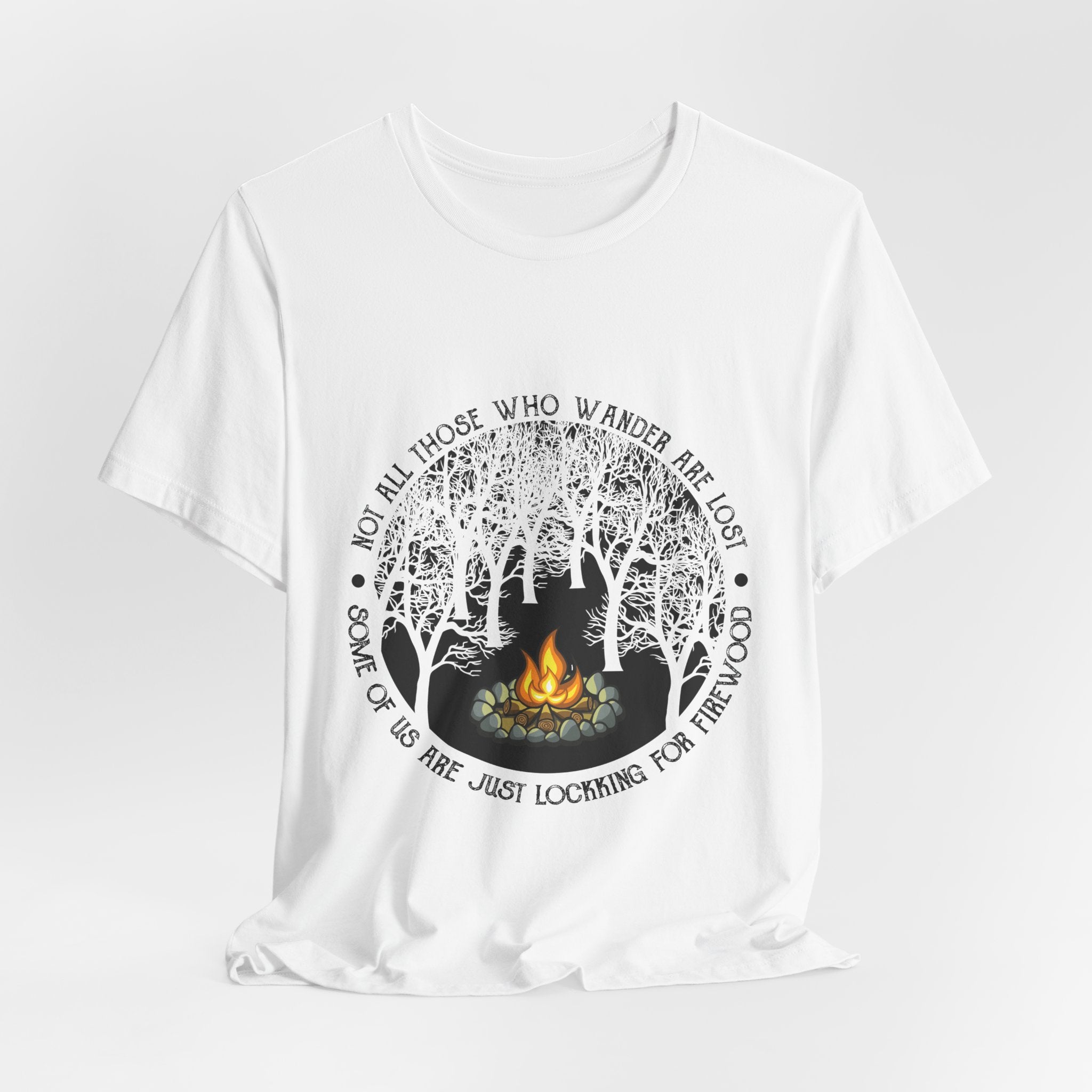 Not All Who Wander Are Lost T-Shirt | Campfire Hunter Gift