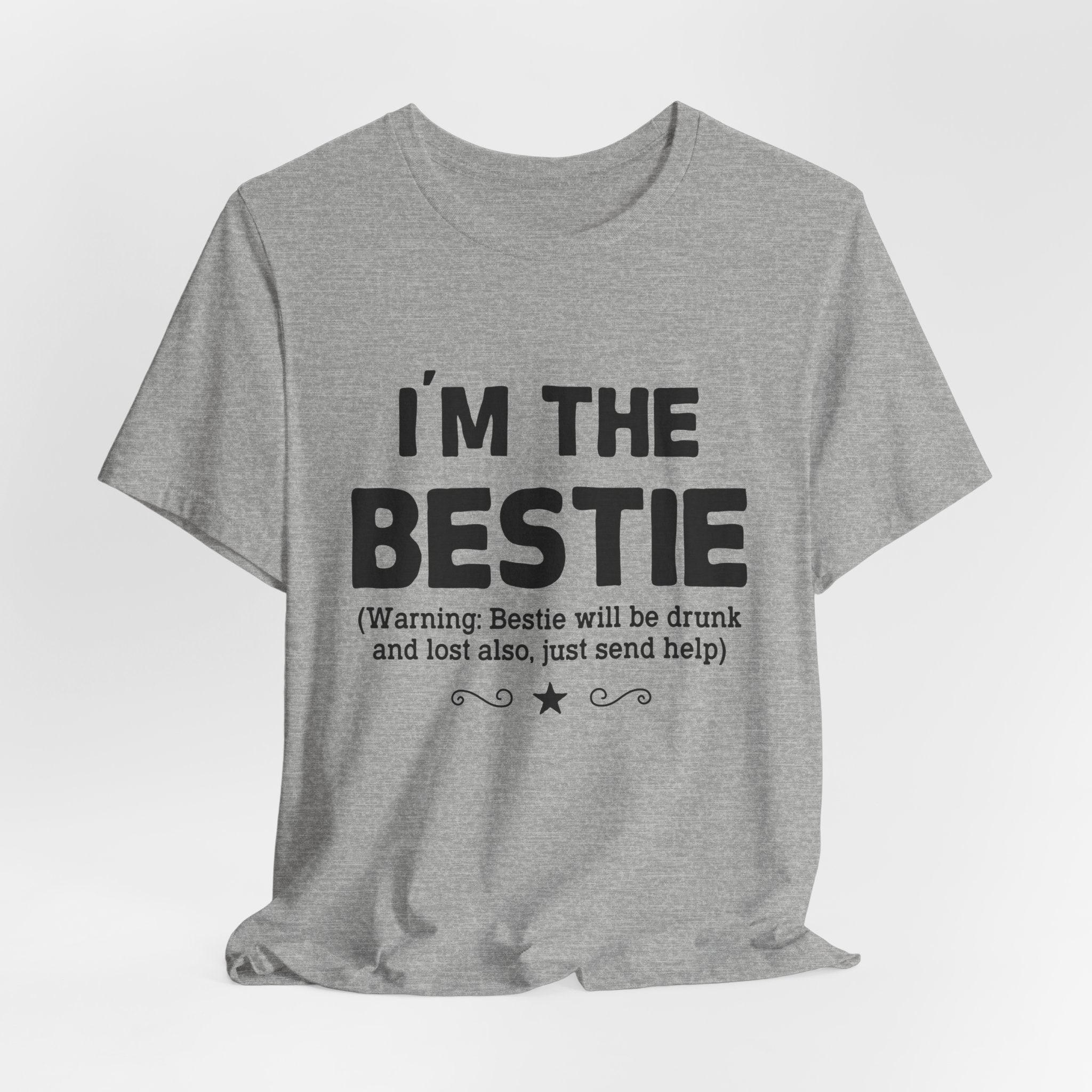 I'M THE BESTIE T-Shirt | Camping Trip Friend Gift