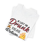 Lost Or Drunk Camping T-Shirt | Campfire Friends Gift