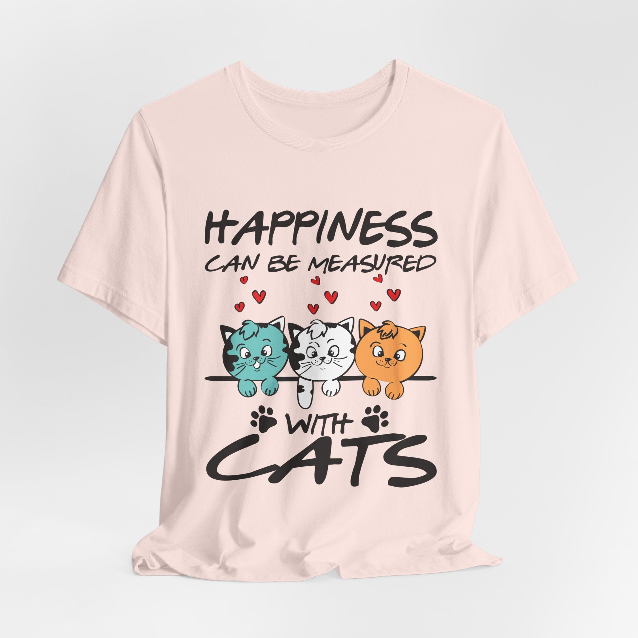 Happiness Can Be Measured With Cats T-Shirt | Cat Lover Gift