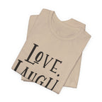 Love Laugh Cats T-Shirt | Cat Lover Gift