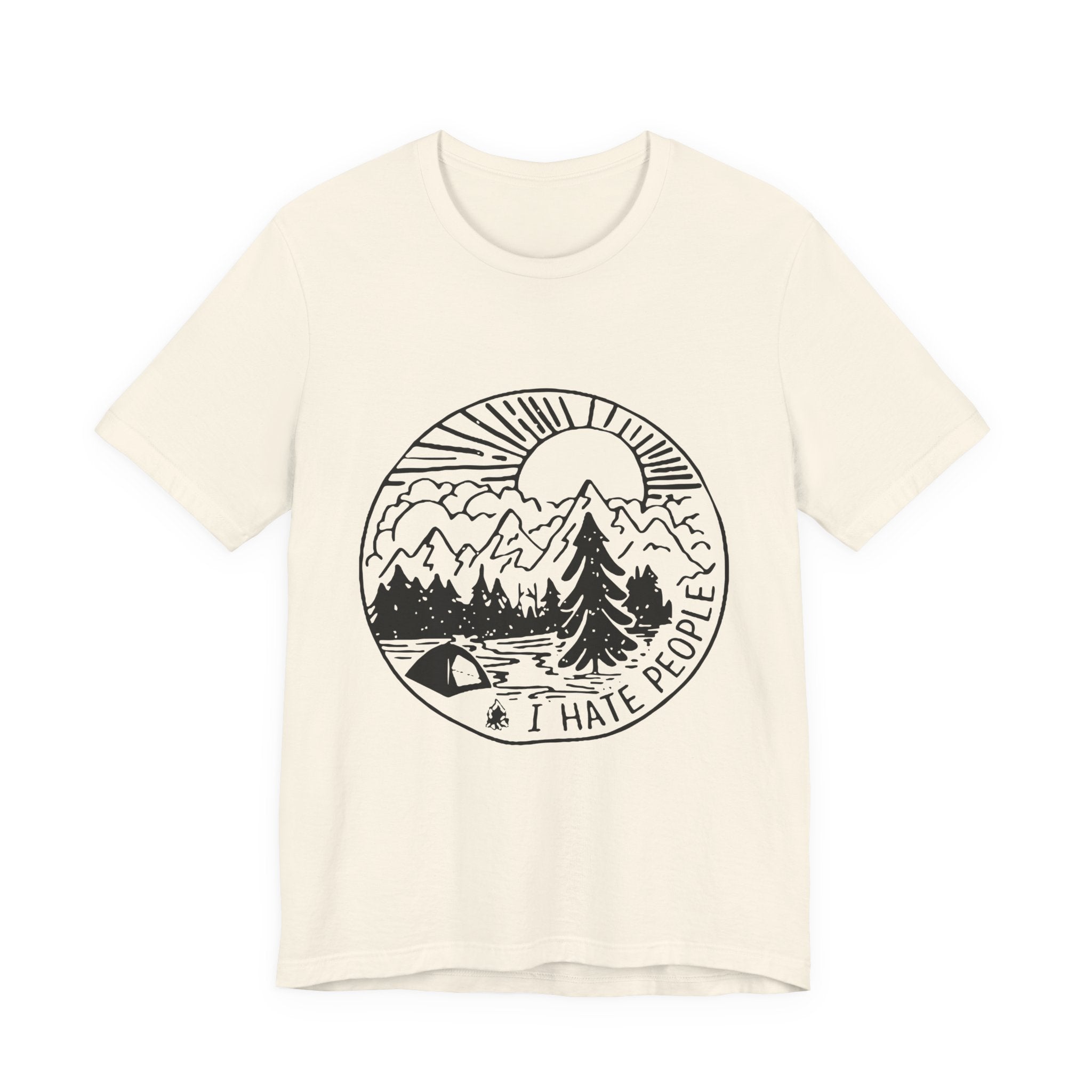 I HATE PEOPLE T-Shirt | Funny Camper Gift | Solitude Seeker Tee