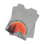 Support Your Local Street Cats T-Shirt | Camping Wildlife Gift