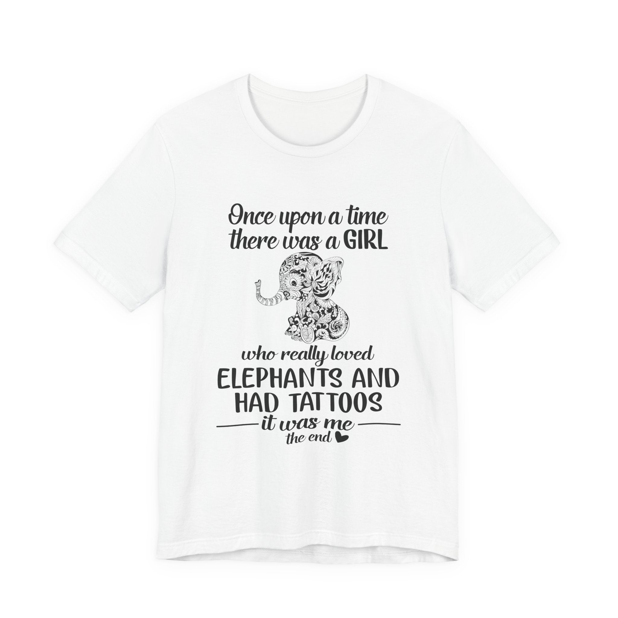 Girl Who Loved Elephants & Tattoos T-Shirt | Tattoo Lover Gift