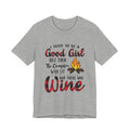 Good Girl Campfire Wine T-Shirt | Funny Women's Camping Gift