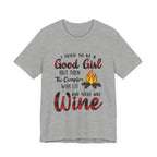 Good Girl Campfire Wine T-Shirt | Funny Women's Camping Gift