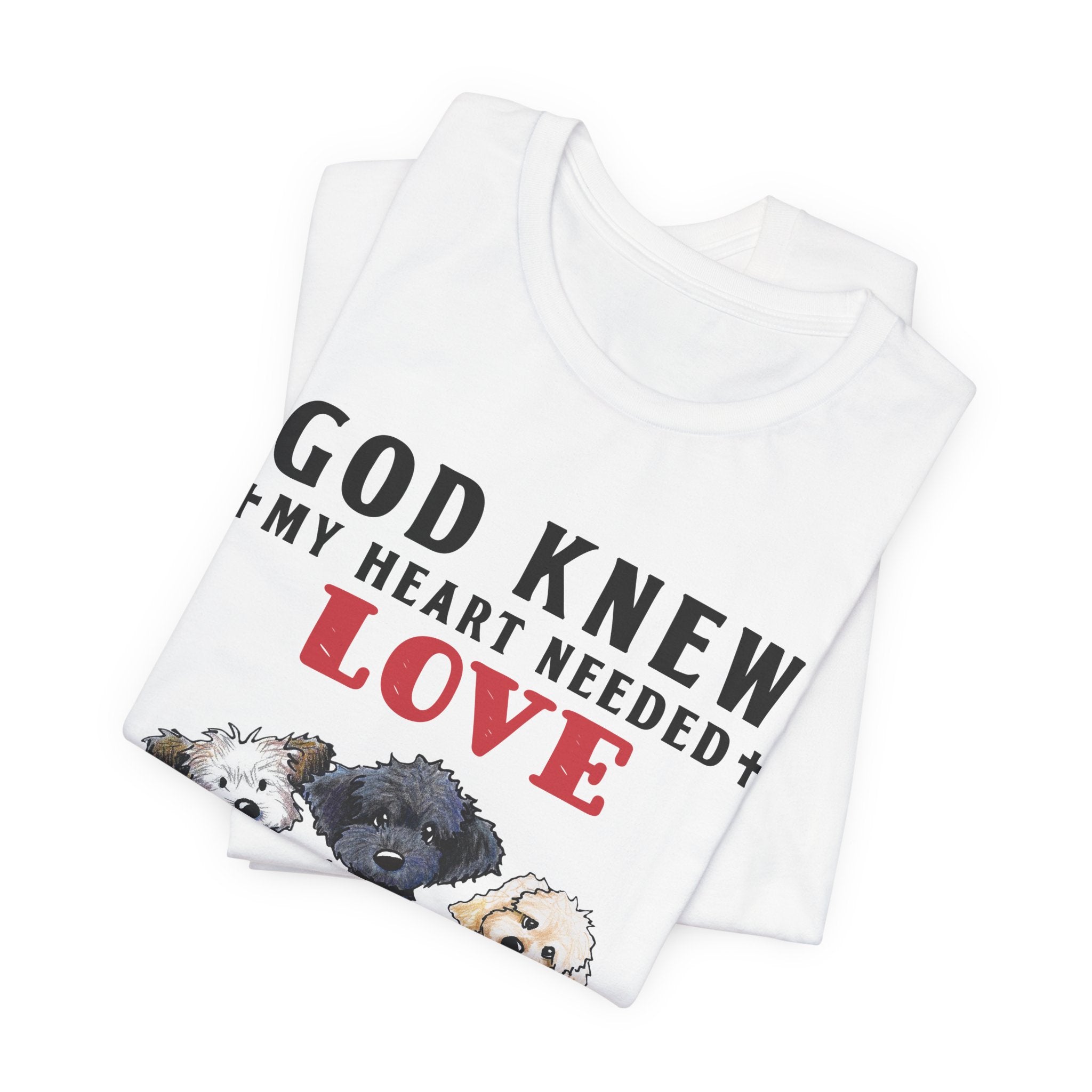 God Sent Me My Dogs T-Shirt | Dog Lover Gift