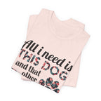 More Dogs Please T-Shirt | Funny Dog Lover Gift