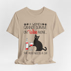 A Woman Cannot Survive on Wine Alone T-Shirt | Cat Lover Gift