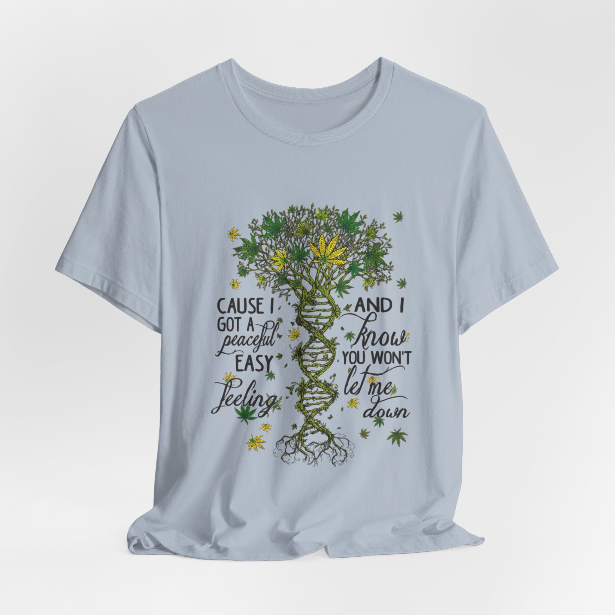 Peaceful Easy Feeling T-Shirt | Hippie Soul Cannabis DNA Gift