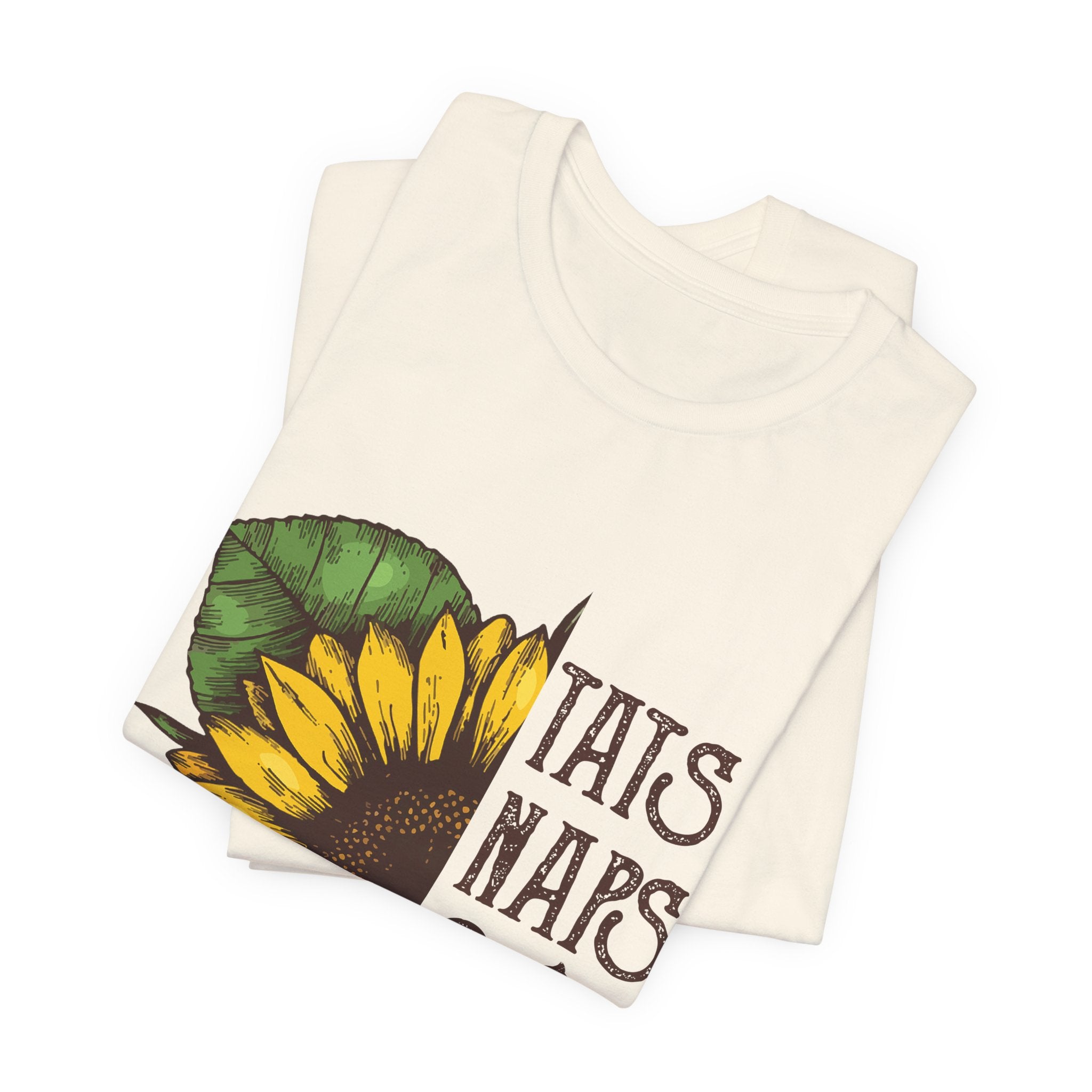 Sunflower TAIS NAPS & CAIS Tee | Cat Lover Gift