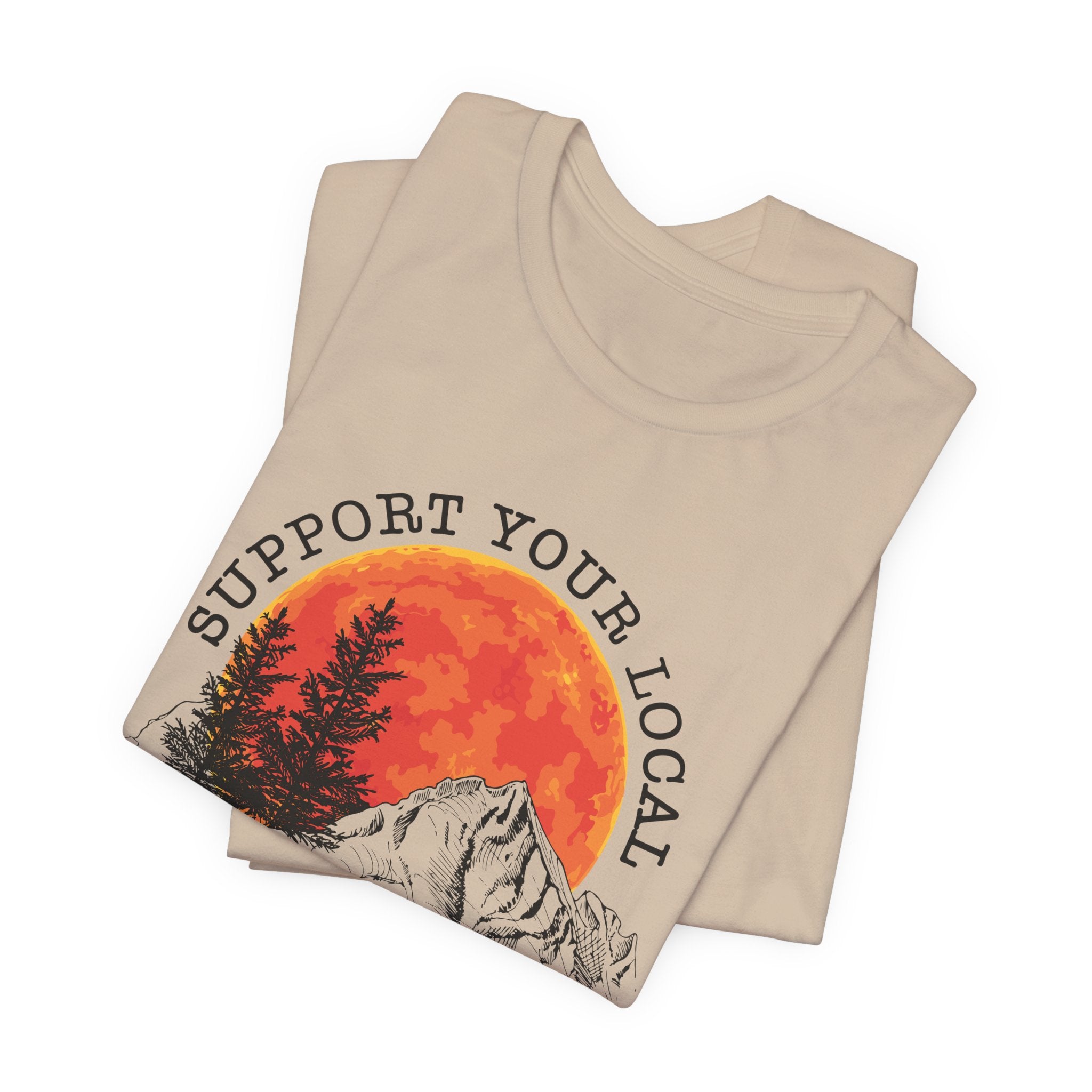 Support Your Local Street Cats T-Shirt | Camping Wildlife Gift