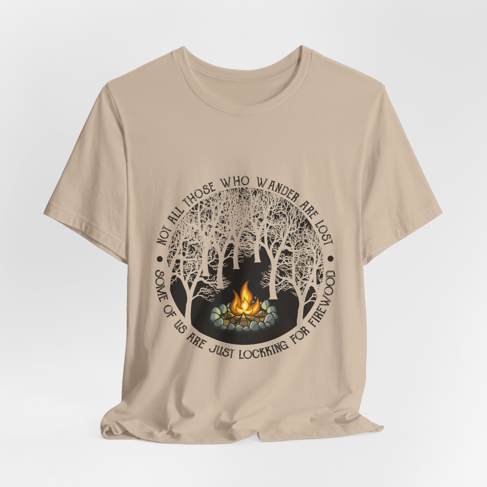 Not All Who Wander Are Lost T-Shirt | Campfire Lover Gift