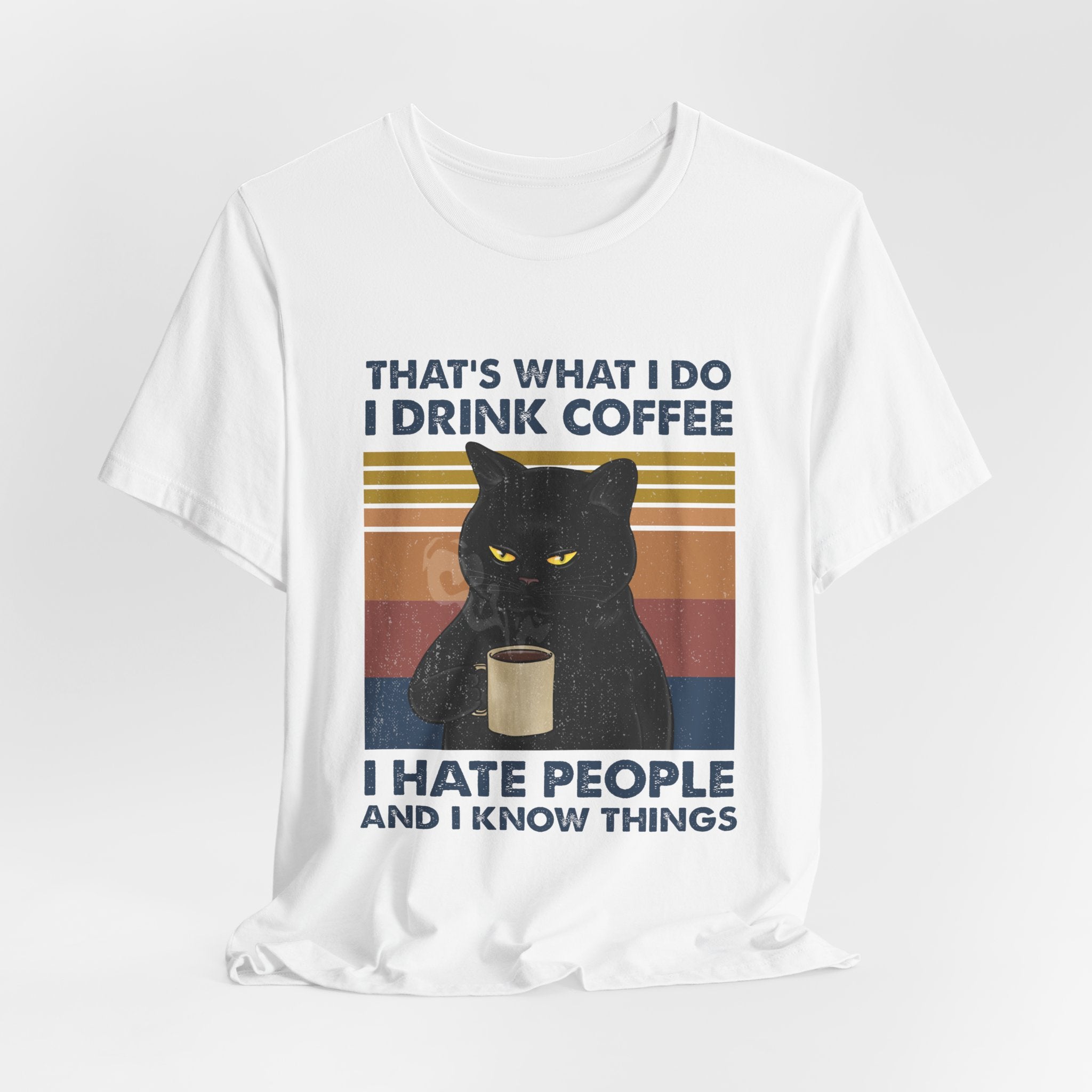 I Drink Coffee I Hate People T-Shirt | Sarcastic Cat Lover Gift