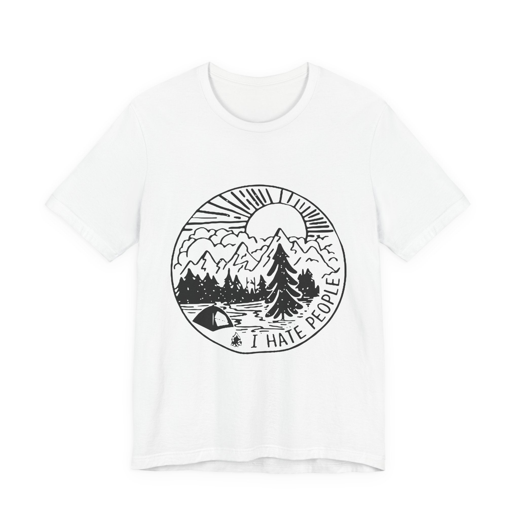 I HATE PEOPLE T-Shirt | Funny Camper Gift | Solitude Seeker Tee