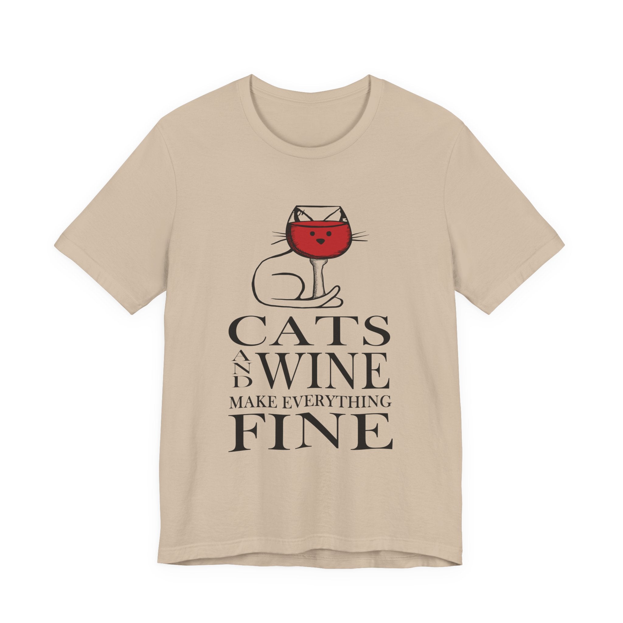 Cats And Wine Make Everything Fine T-Shirt | Cat Lover Gift