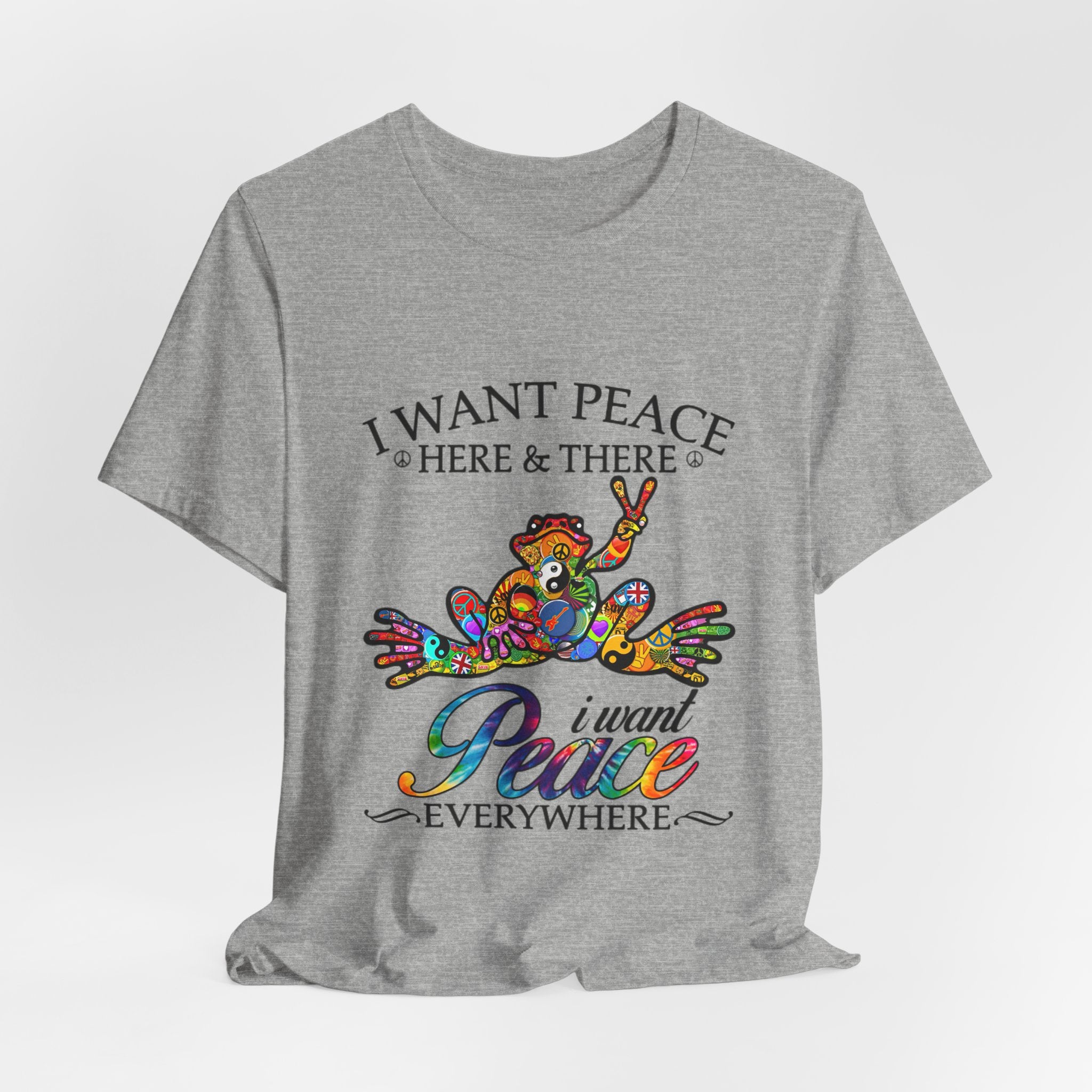 I Want Peace Everywhere T-Shirt | Hippie Soul Gift