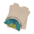 Every Little Thing Is Gonna Be Alright T-Shirt | Peace Lover Gift