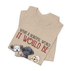 Beautiful World Hearts Like Dogs T-Shirt | Dog Lover Gift