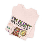 I'm Blunt Because God Rolled Me That Way T-Shirt | Hippie Soul Gift