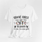 Some Girls Cuss and Love Cats T-Shirt | Crazy Cat Lady Gift