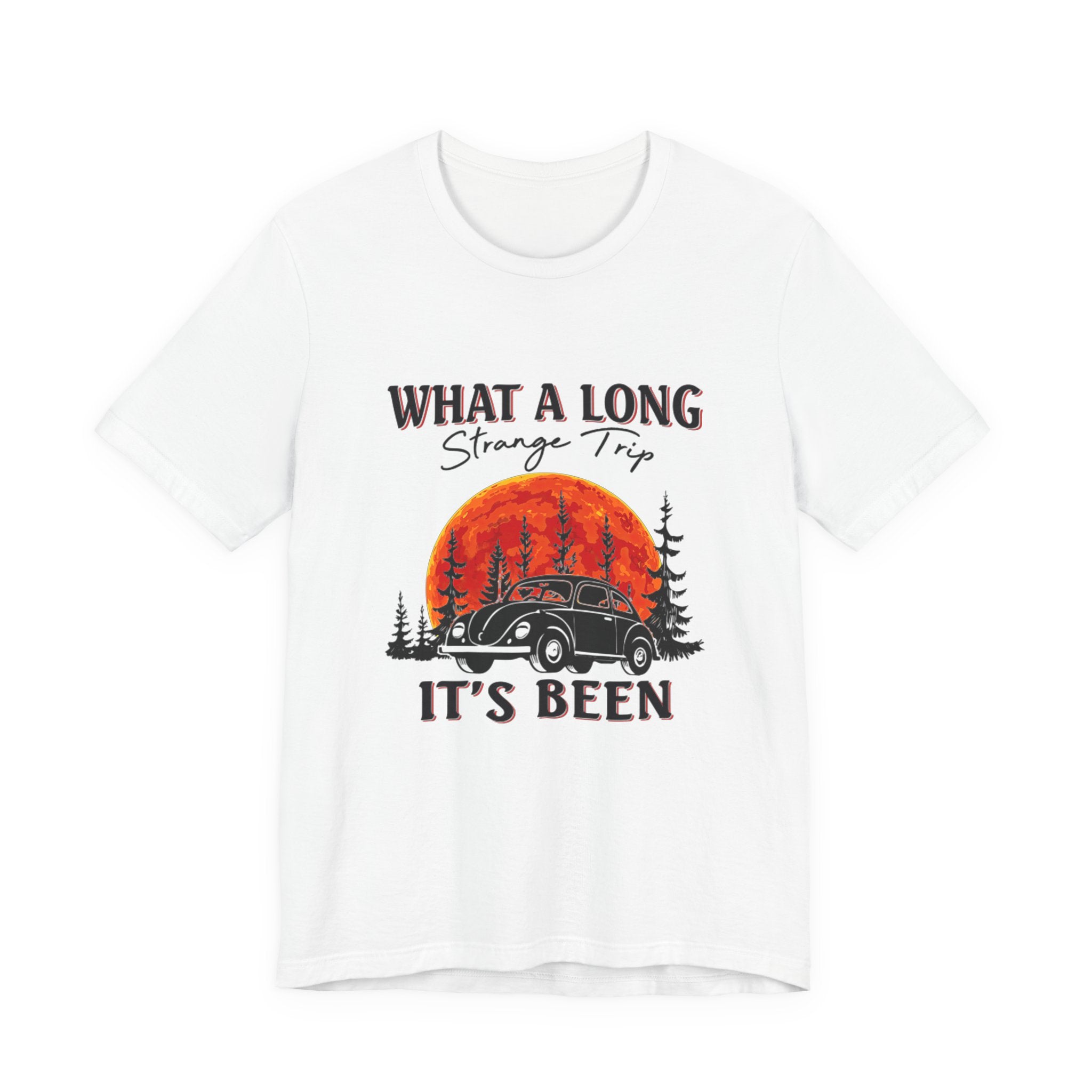 What A Long Strange Trip T-Shirt | Hippie Soul Gift