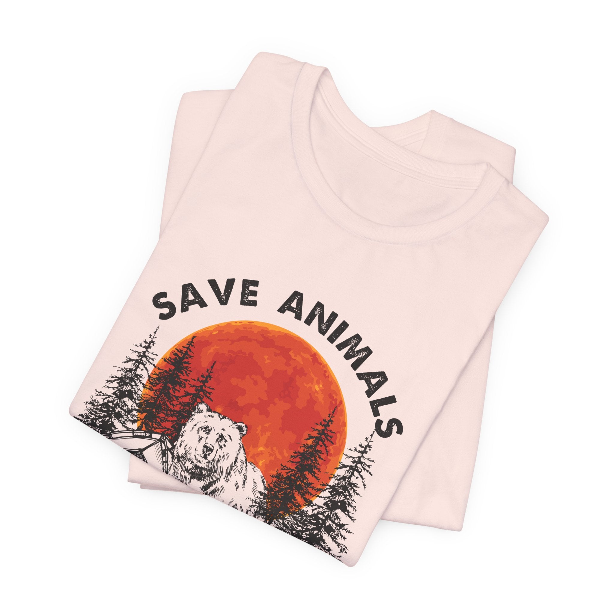 Save Animals Eat People T-Shirt | Funny Bear Camper Gift