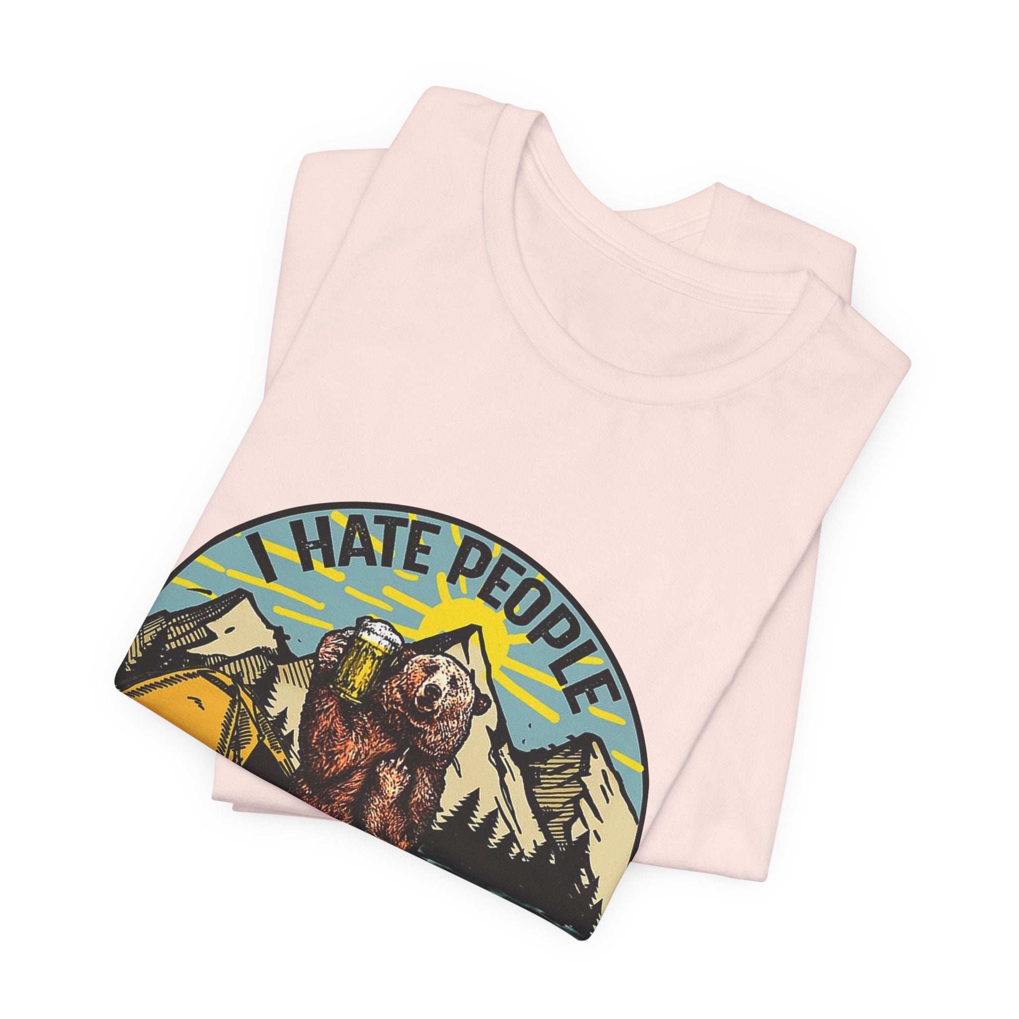 "I HATE PEOPLE" Bear Camping T-Shirt | Solitude Seeker Gift