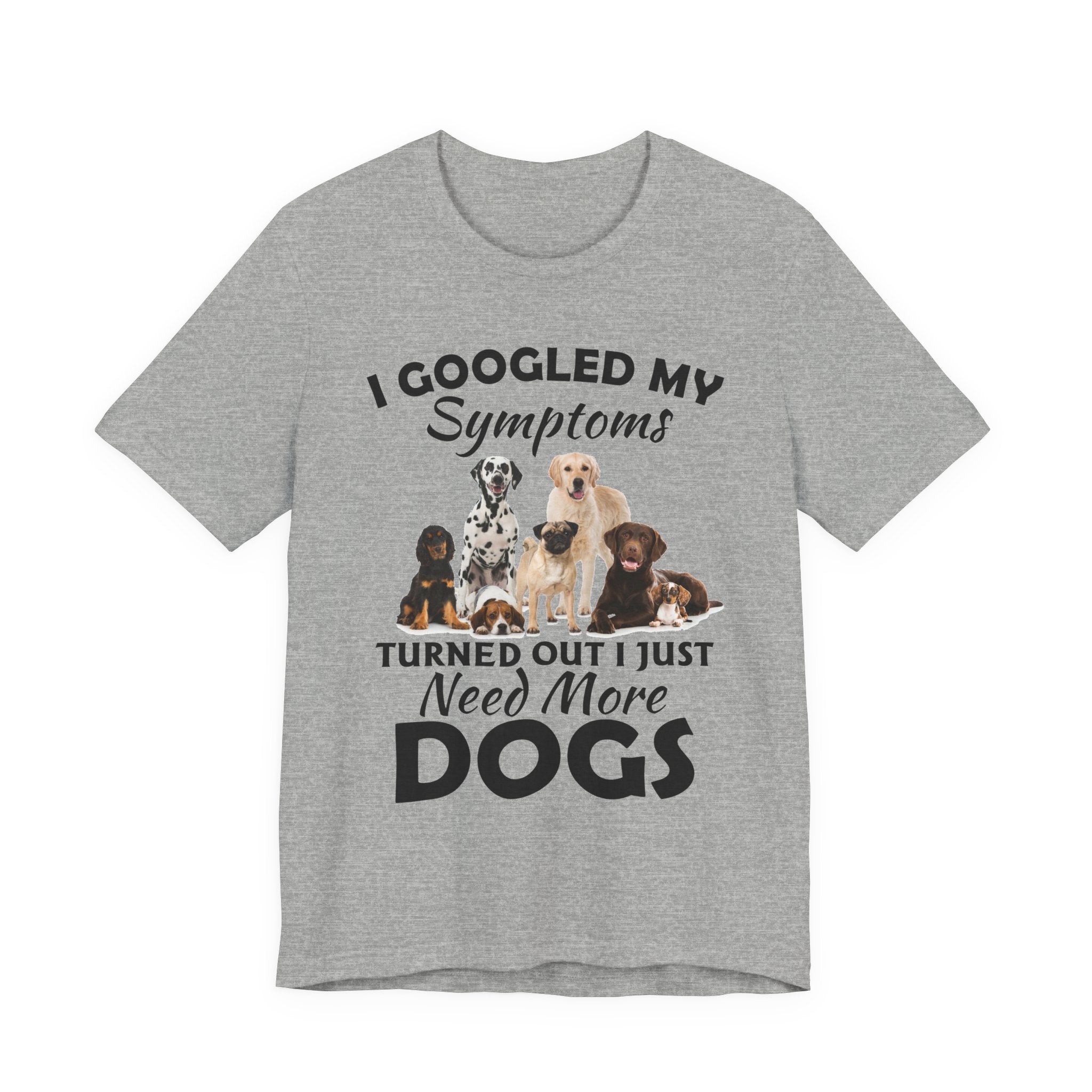Love Dogs T-Shirt | Cute Funny Dog Lover Gift