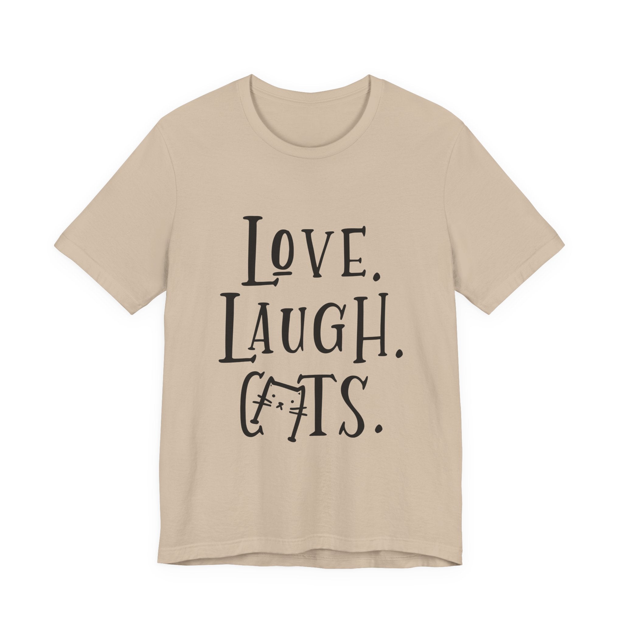 Love Laugh Cats T-Shirt | Cat Lover Gift