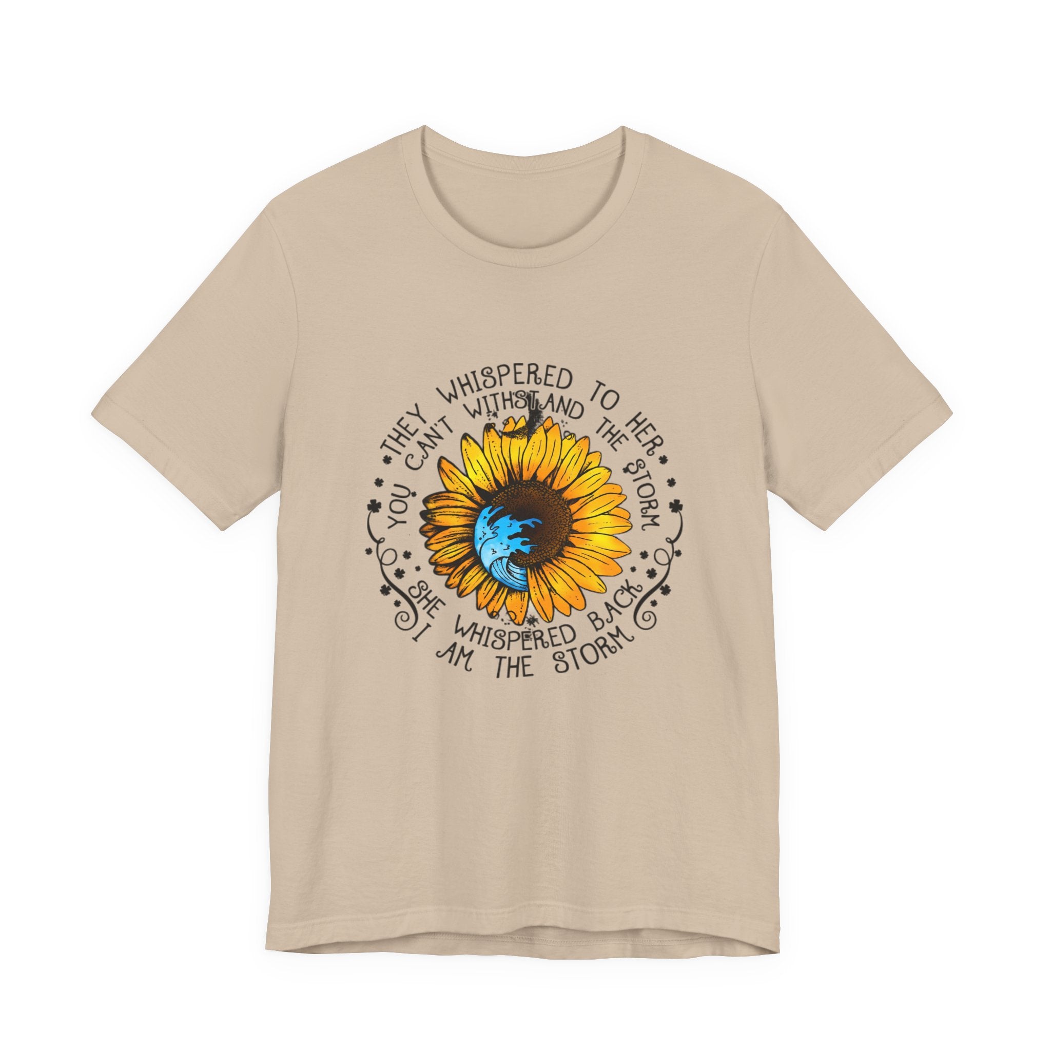 I Am The Storm Sunflower T-Shirt | Free Spirit Gift