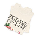 Camping Friends Small Gang T-Shirt | RV Camper Group Gift