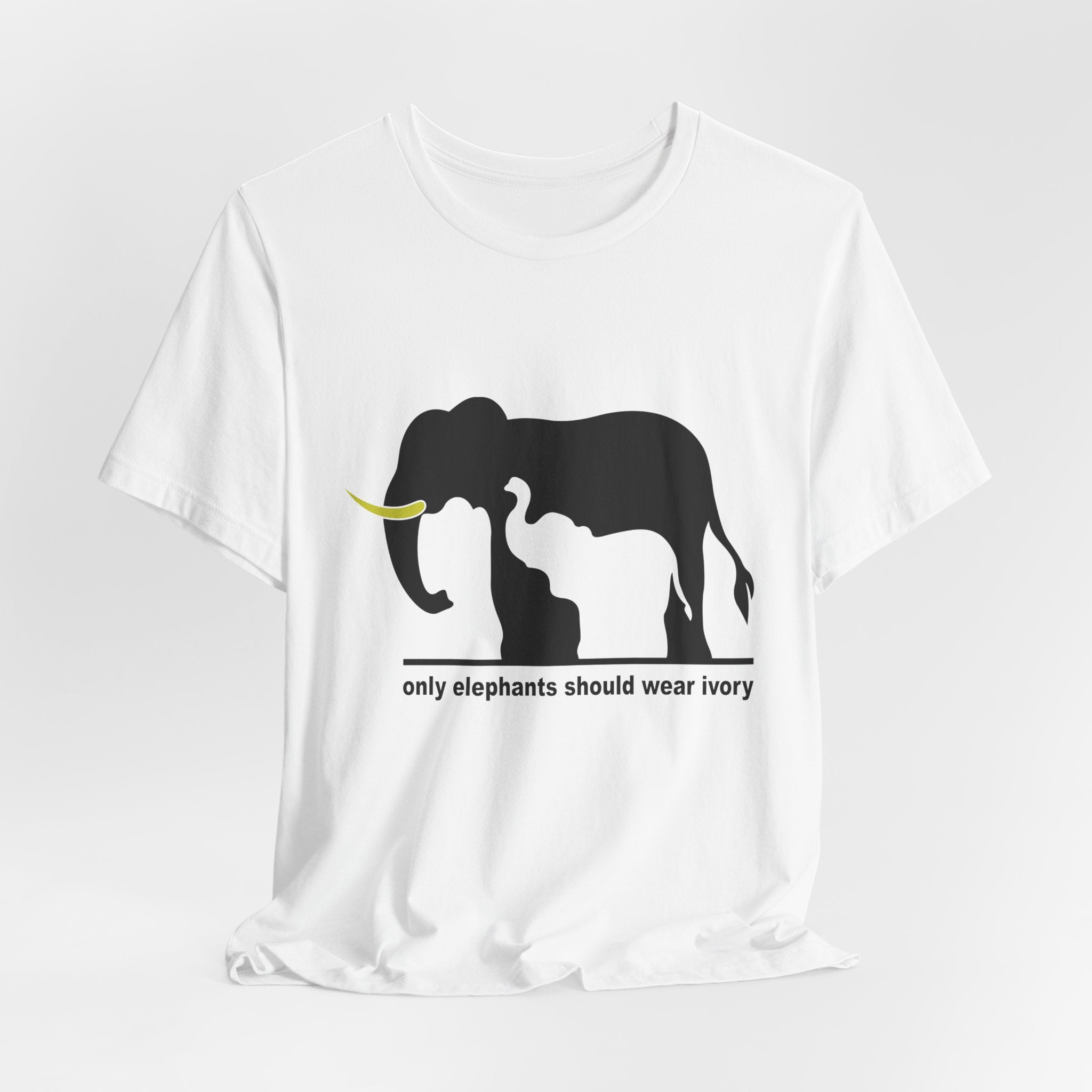Only Elephants Should Wear Ivory T-Shirt | Wildlife Advocate Gift