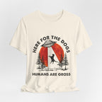 Here For The Dogs Humans Are Gross T-Shirt | Dog Lover Camper Gift