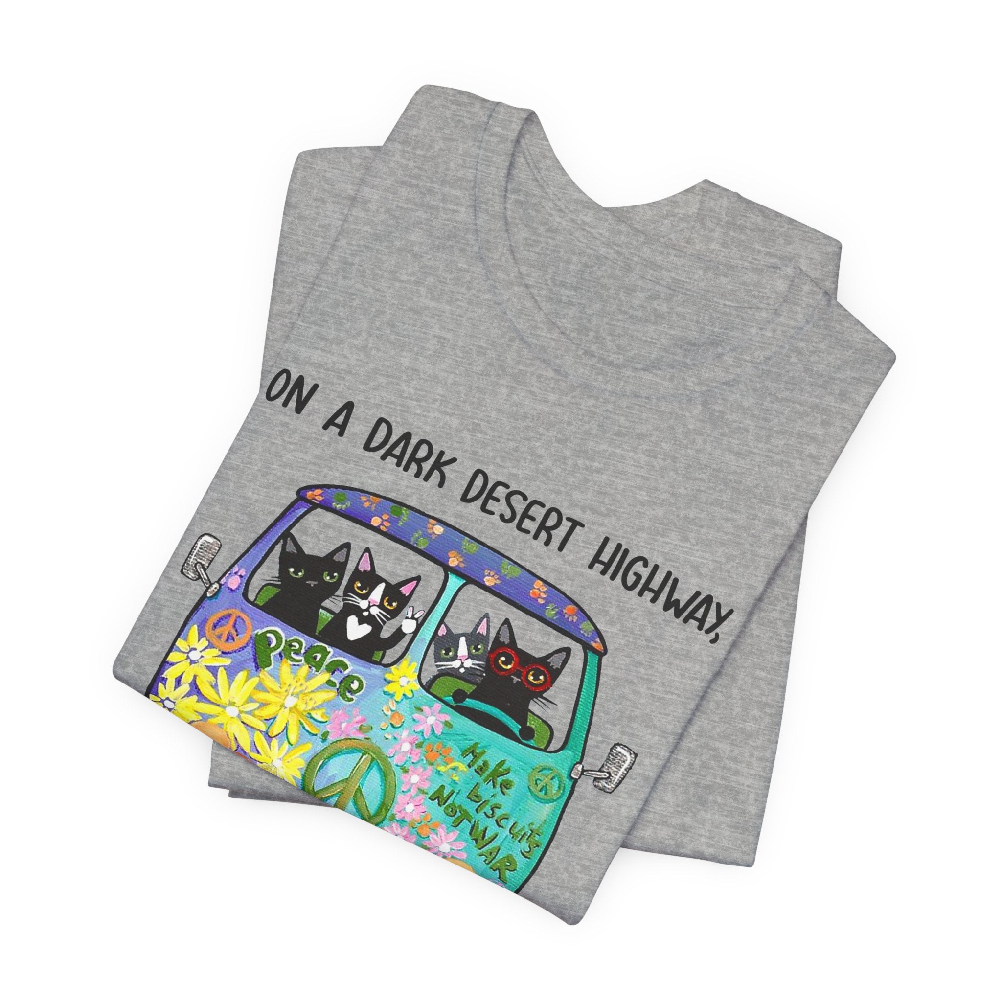 On a Dark Desert Highway Cats T-Shirt | Cat Lover Gift