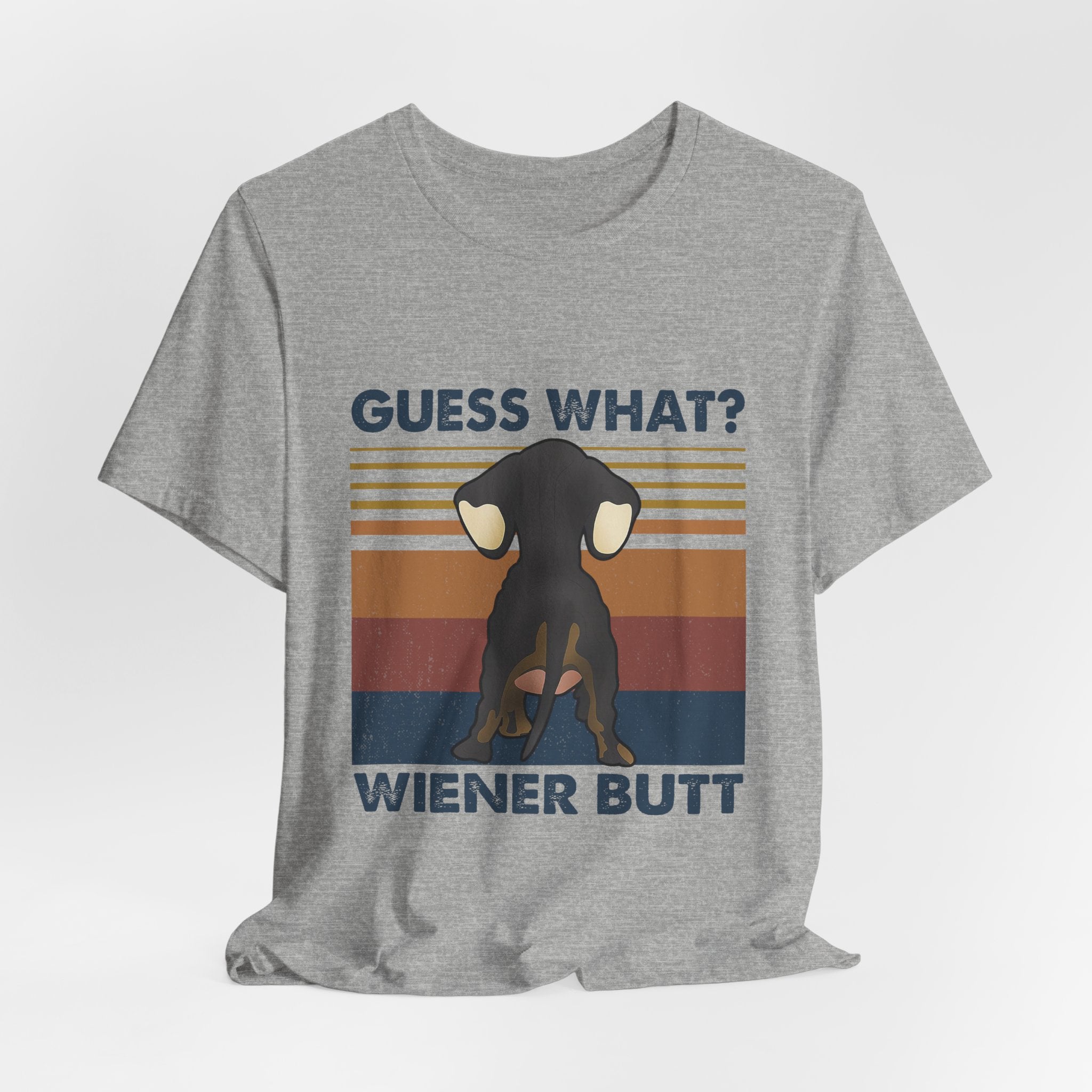Guess What Wiener Butt T-Shirt | Funny Dachshund Lover Gift