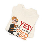 Crazy Dog Lady T-Shirt | Funny Dog Mom Gift for Pet Lovers