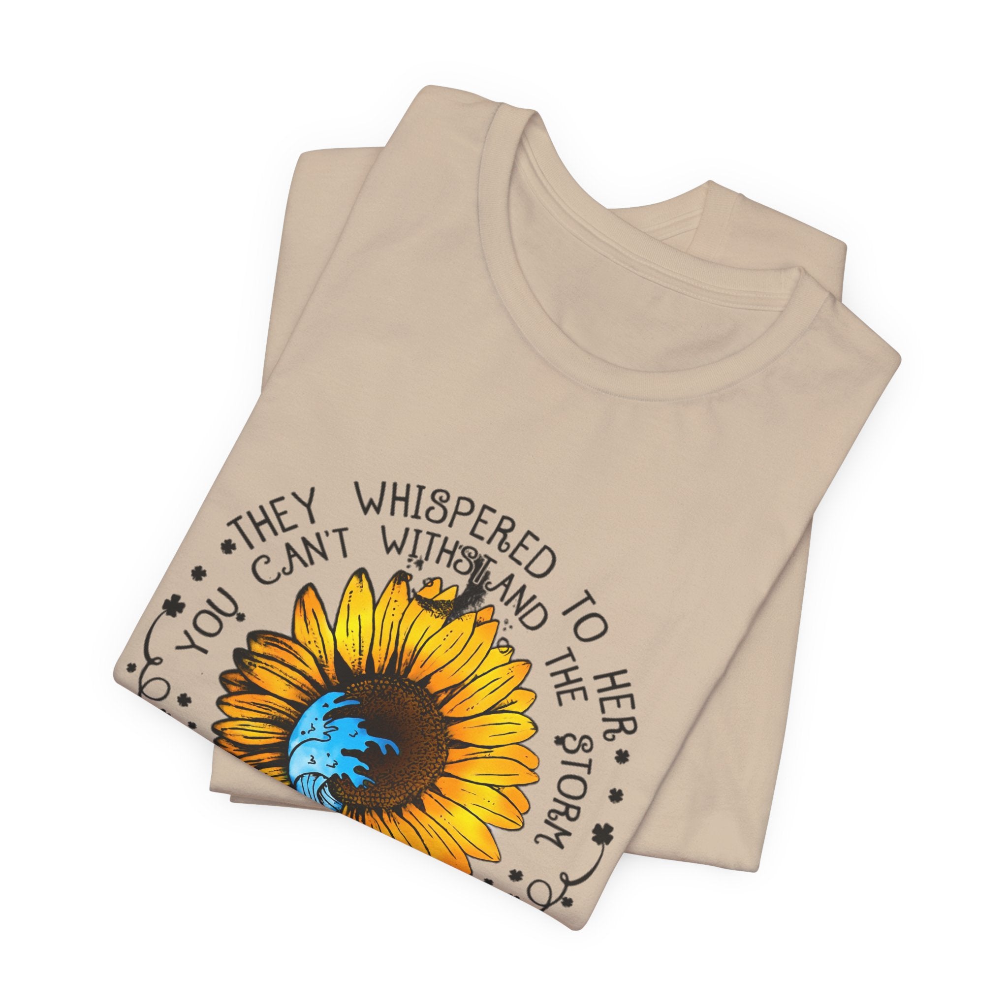 I Am The Storm Sunflower T-Shirt | Free Spirit Gift
