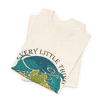 Every Little Thing Is Gonna Be Alright T-Shirt | Peace Lover Gift
