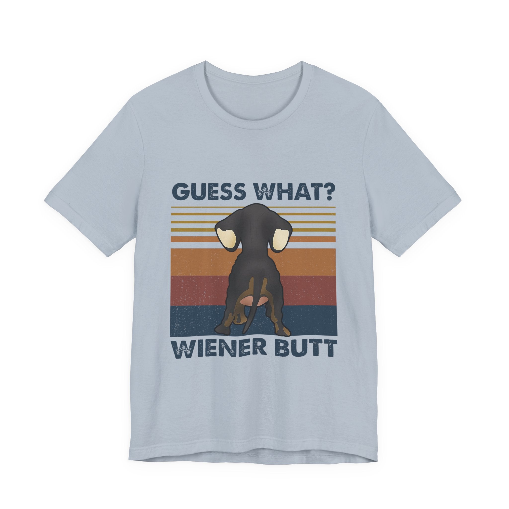 Guess What Wiener Butt T-Shirt | Funny Dachshund Lover Gift