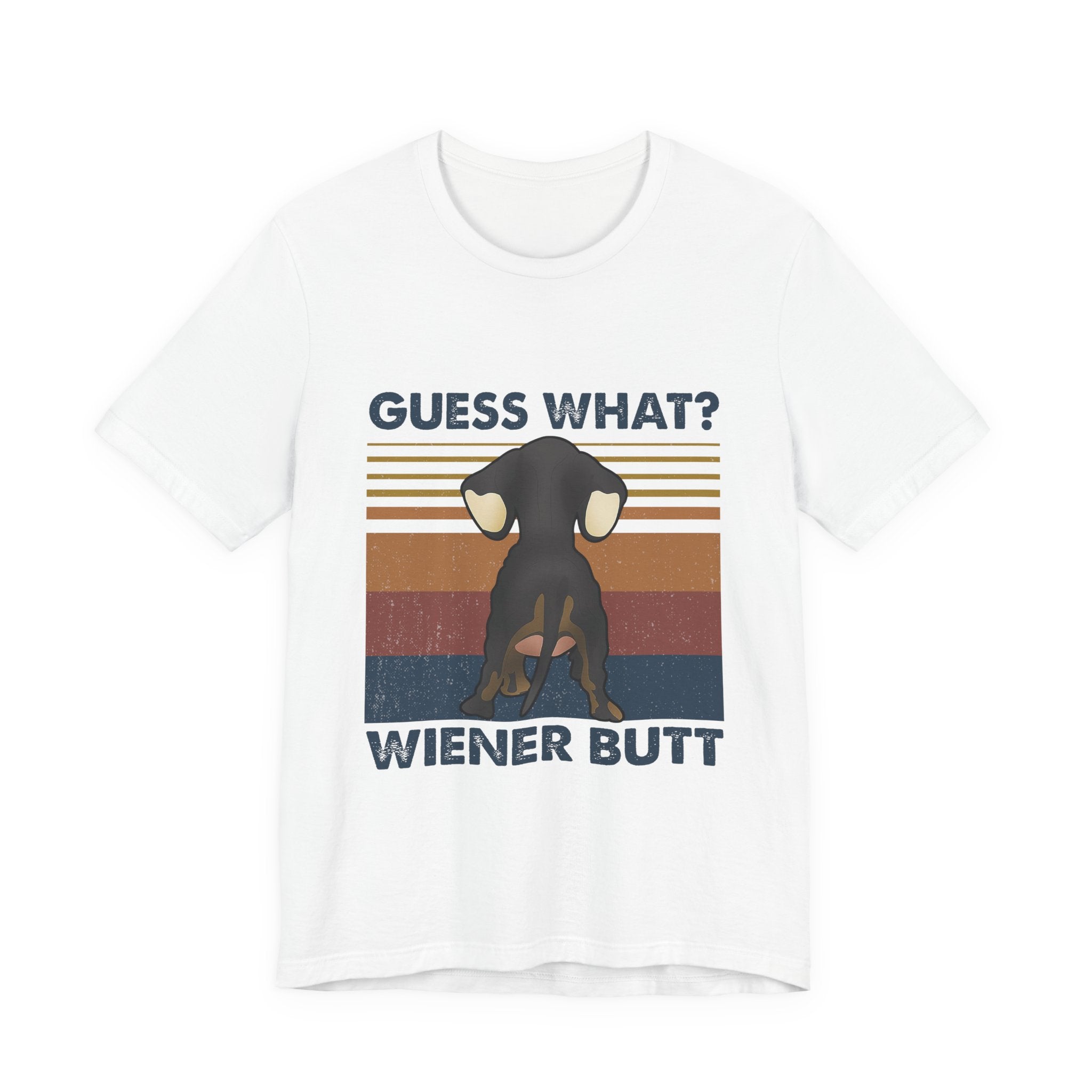 Guess What Wiener Butt T-Shirt | Funny Dachshund Lover Gift