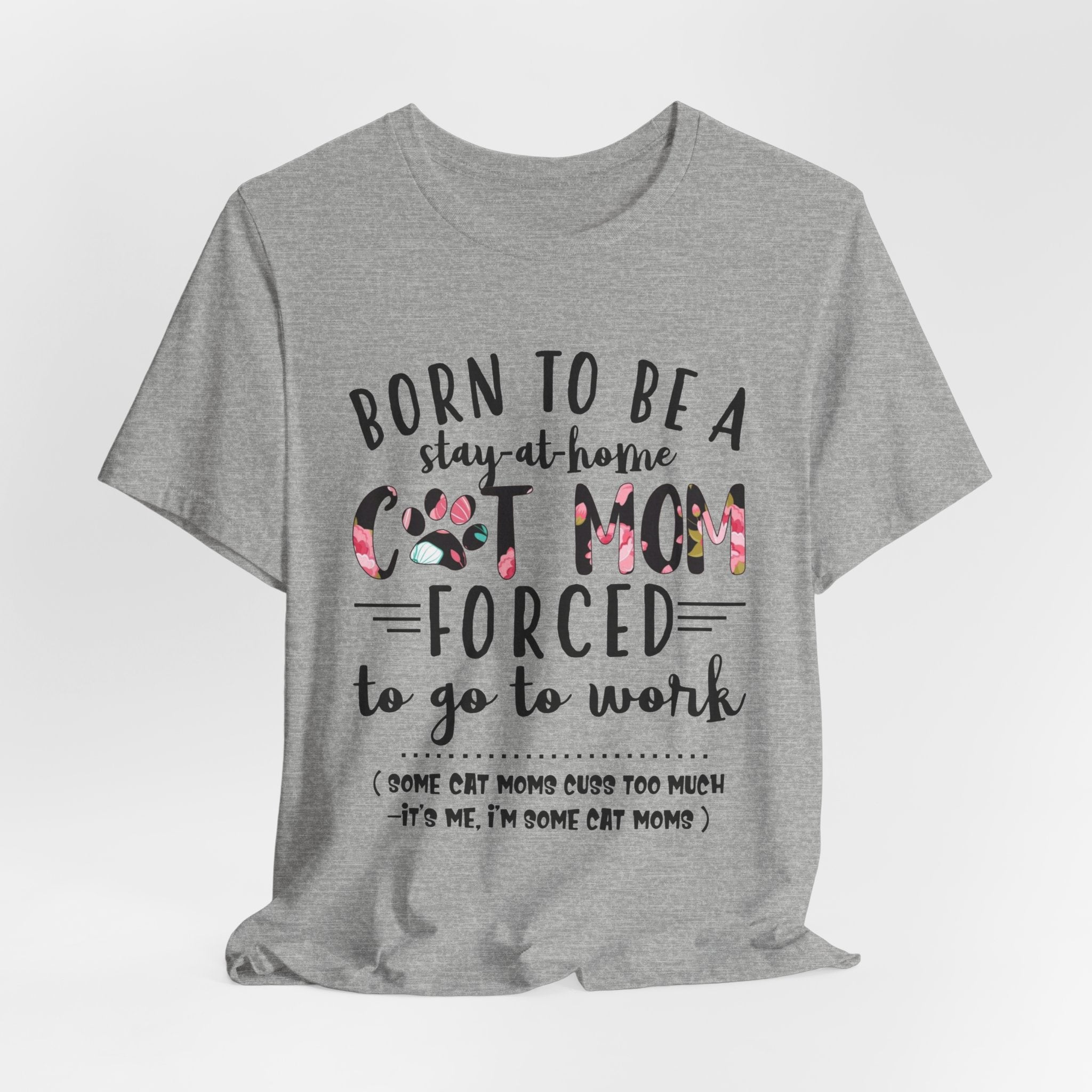 Born To Be A Stay-At-Home Cat Mom T-Shirt | Funny Cat Mom Gift