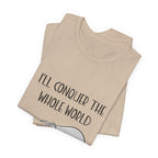 I'll Conquer The World (Tomorrow) T-Shirt | Funny Elephant Lover Gift