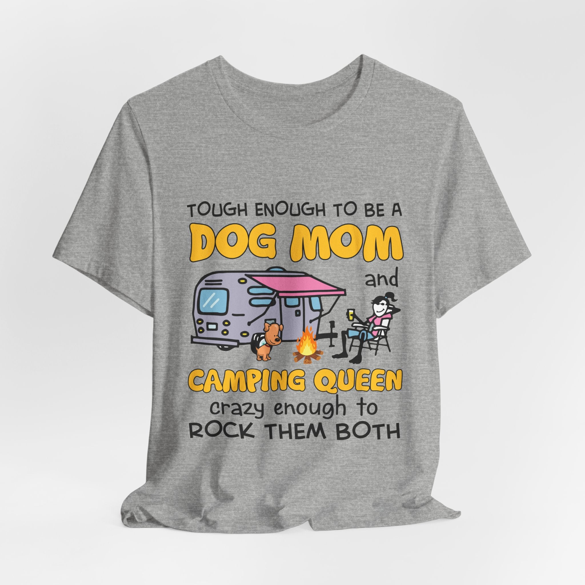 Tough Dog Mom Camping Queen T-Shirt | Outdoor Lover Gift