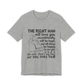 My Dog Does That T-Shirt | Unconditional Dog Love Gift
